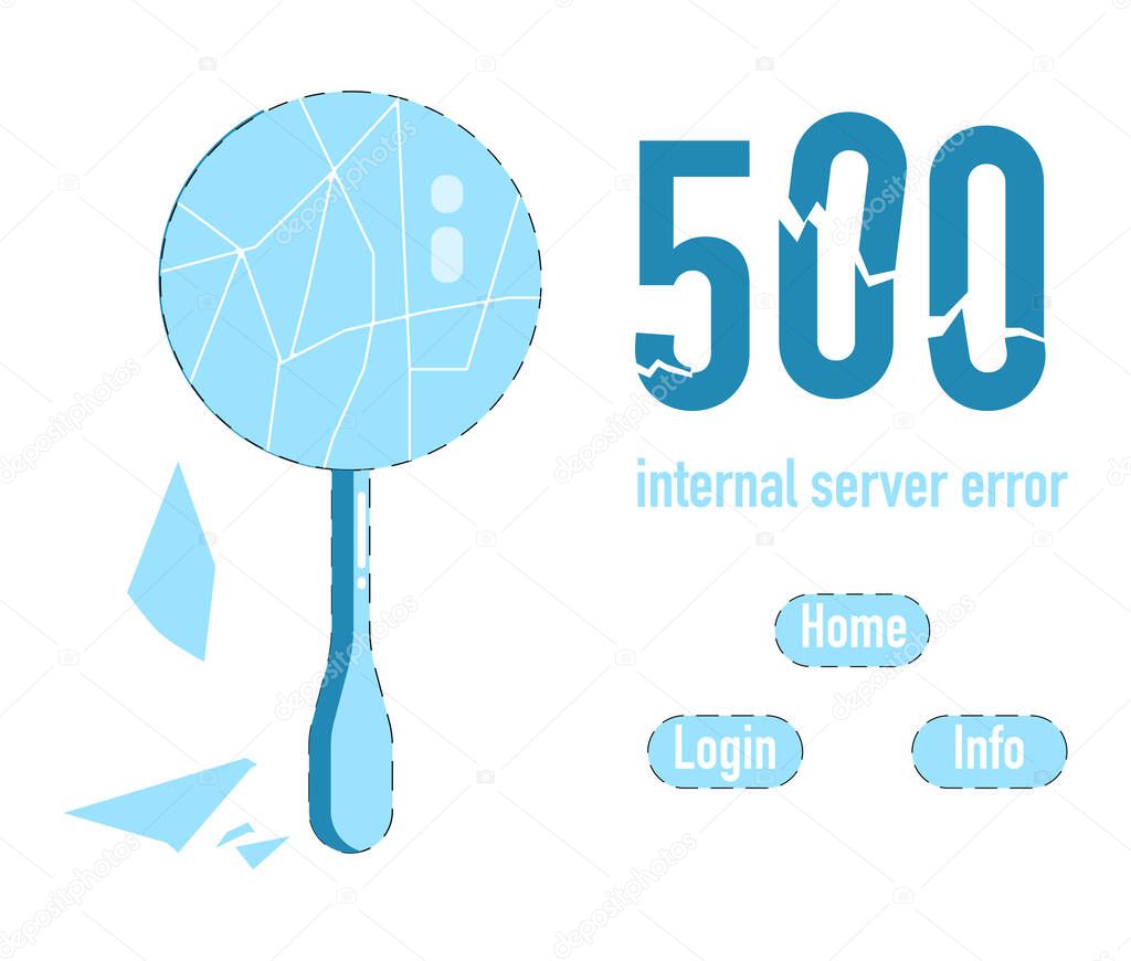 500 internal server error.Website template,banner. Broken,shattered mirror, splinters.Vector illustration with technical, system fatal problem. Support service. Wrong internet results. racked numbers.