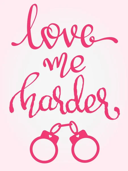 - Love Me Harder - handwritten lettering words — Stock Vector