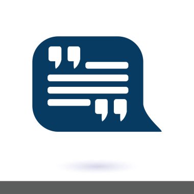 Simge alıntı. Tırnak işareti konuşma balonu sembol. Doğrudan nutuk işareti.