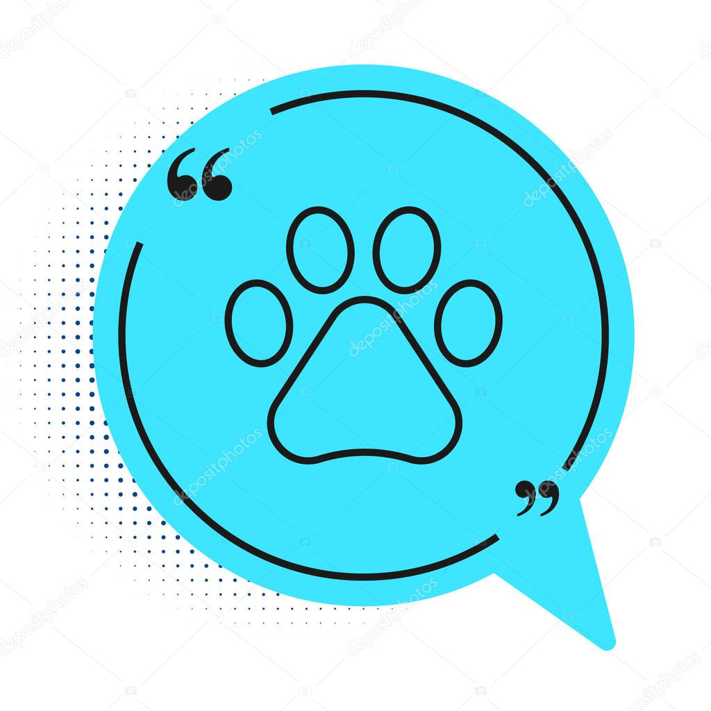 Black line Paw print icon isolated on white background. Dog or cat paw print. Animal track. Blue speech bubble symbol. Vector.