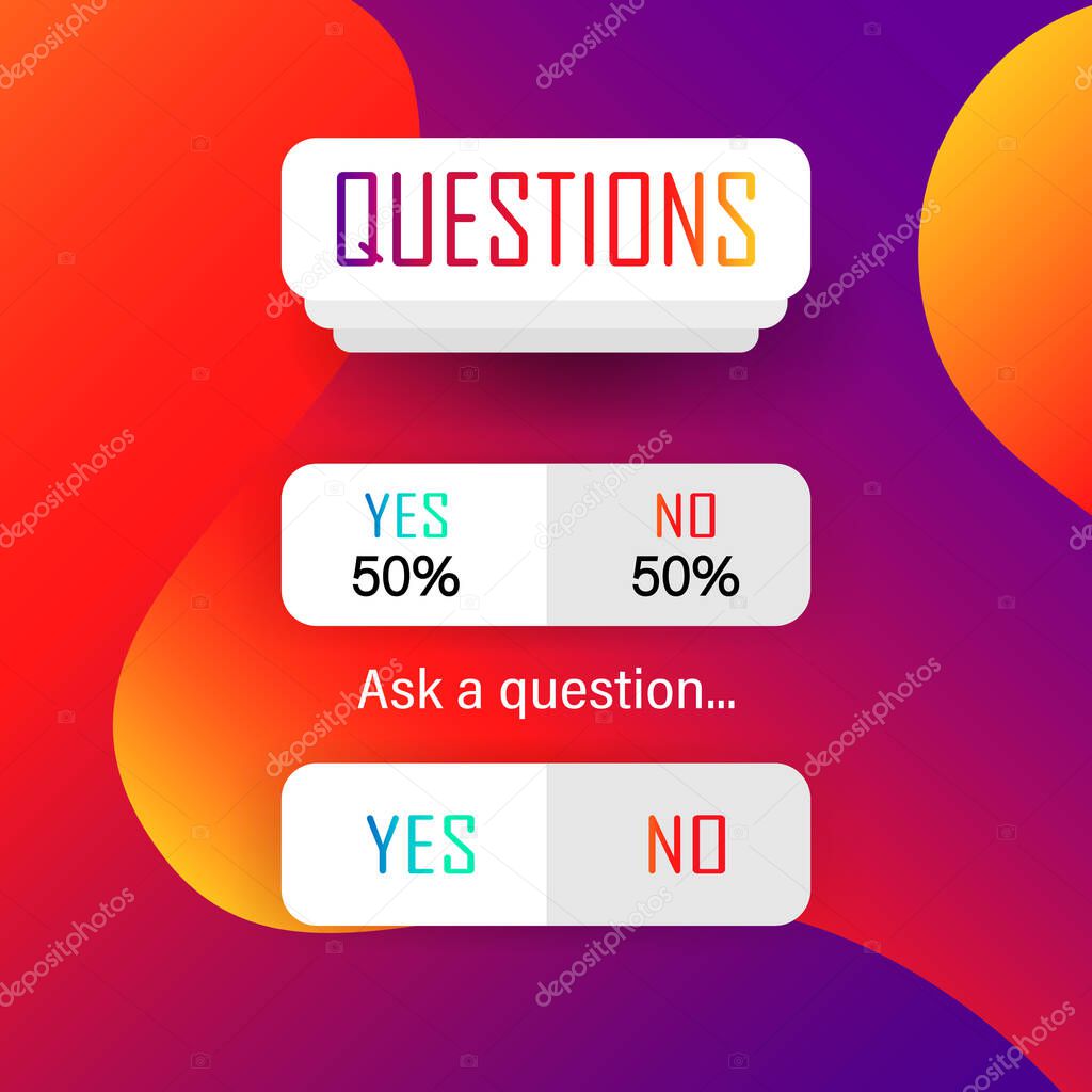 Stories, questions, answers sticker.. Web button YES or NO layout. Blogging. Social media instagram concept. EPS 10.