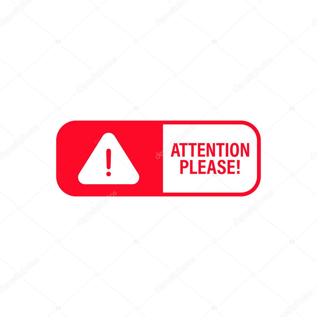 Attention please badge. Important notice icon for message banner. Caution information warning mark. Important announcement label. Urgent alert popup template. Vector. EPS 10.
