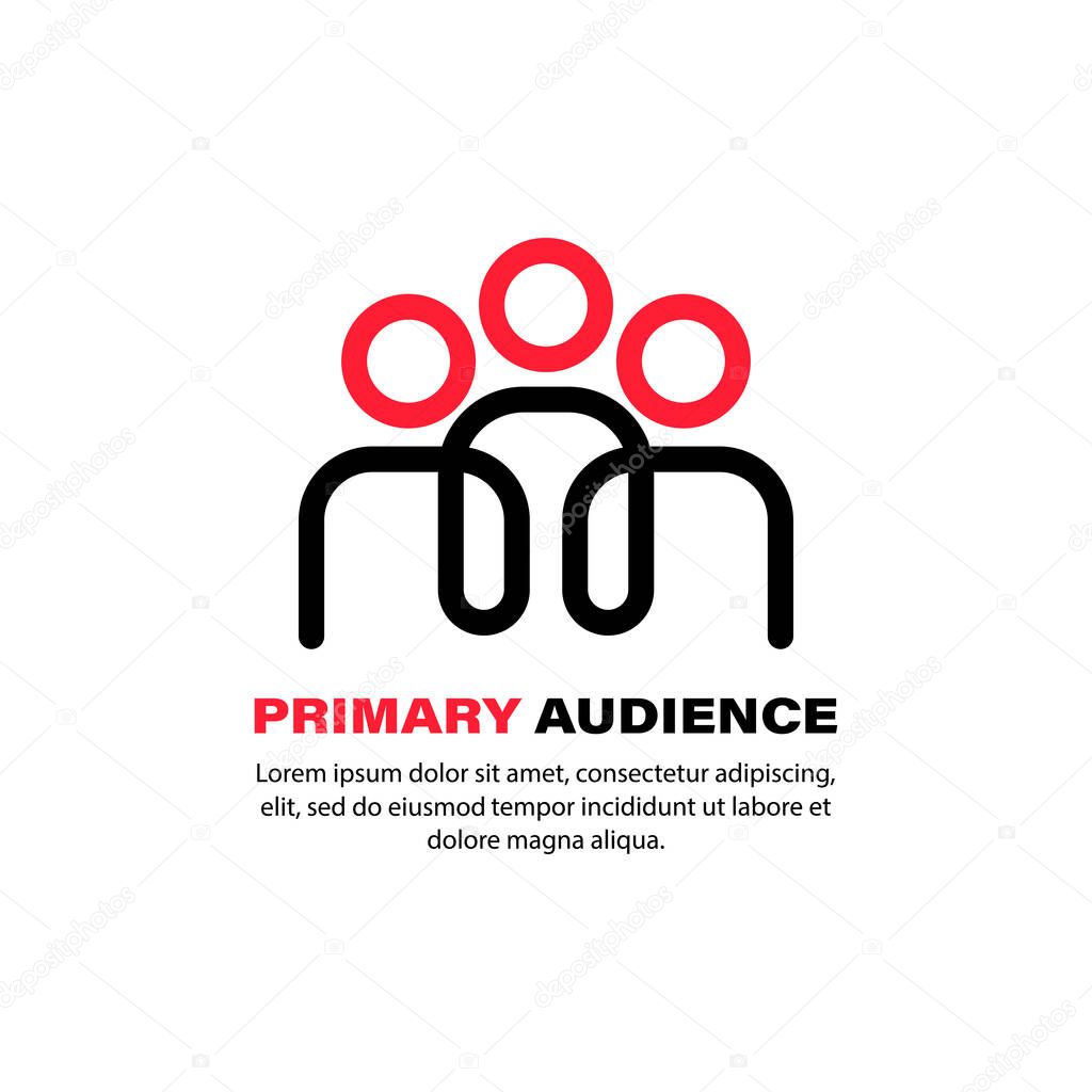 Primary audience icon. Bussiness concept. Group of people. Vector on isolated white background. EPS 10.