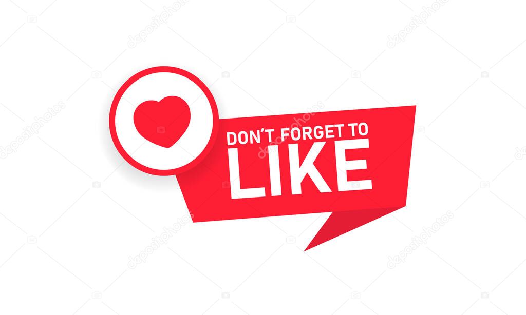 Don t forget to Like button red ribbon, label. Heart icon. Red heart symbol. Social media concept. Vector on isolated white background. EPS 10