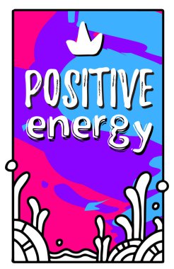 Çiçek dekoru ve parlak arkaplan çerçeveli vektör pozitif illüstrasyon. Kart, web, site, poster için metin içeren satır sanatı tasarımı