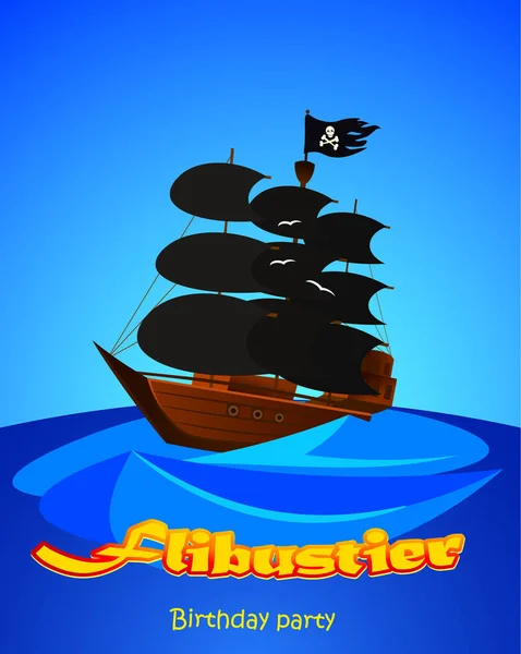 Piratenschip. Uitnodiging voor een kinderfeest — Stockvector