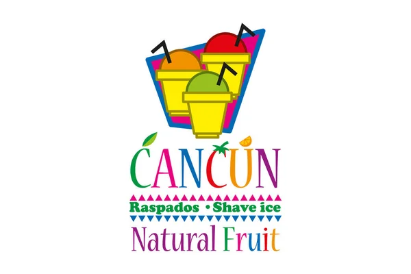 Logo Cancun Borotválkozás Jég Természetes Gyümölcs Ideális Szóda Szökőkút Fagylaltozó — Stock Vector
