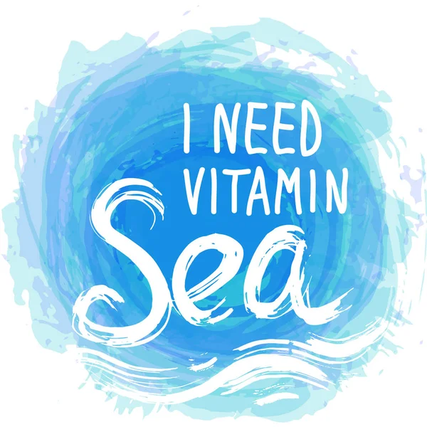 Vitamini Deniz Ihtiyacım Beyaz Metin Üzerinde Mavi Arka Plan Beyaz — Stok Vektör