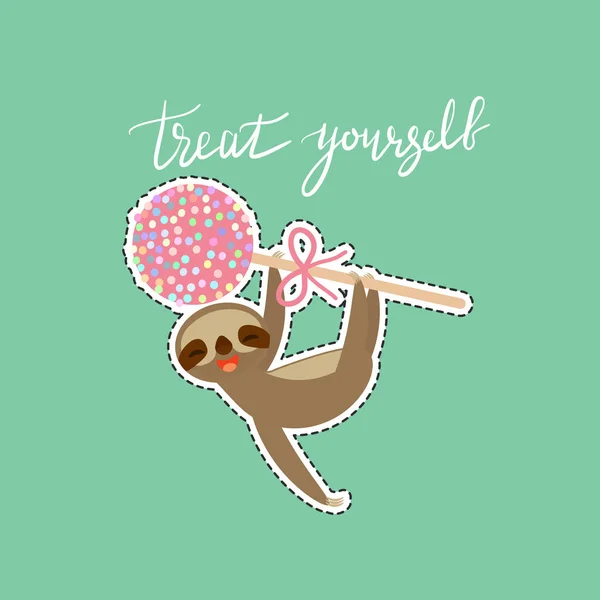 Treat yourself. Card banner template. Hand drawn calligraphy. funny and cute smiling Three-toed sloth with bright pink cake pops on green background. Vector — Stock Vector