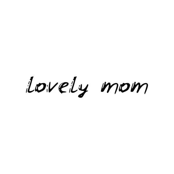 Lovely Mom Black Text Calligraphy Lettering Doodle Hand Isolated White — Stock Vector