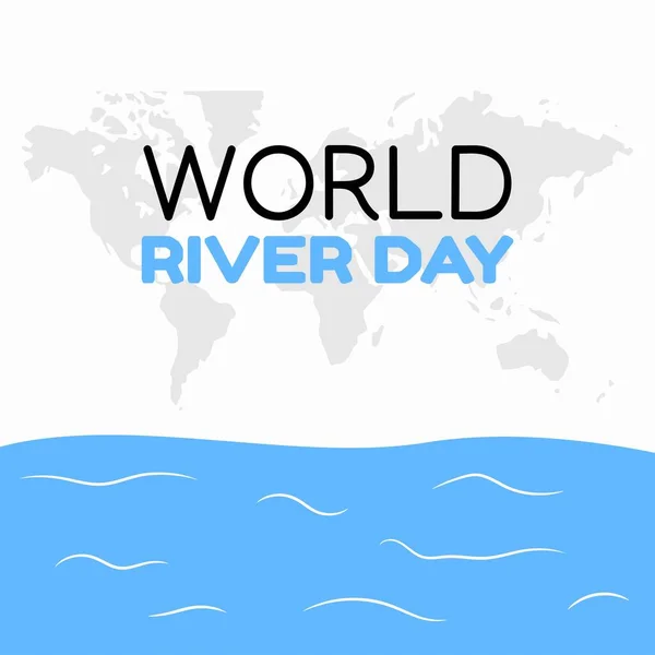 Всесвітній День Річки Векторні Ілюстрації — стоковий вектор