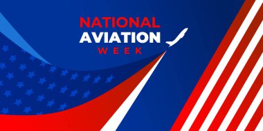 Ulusal Havacılık Haftası 'nda. Vector web afişi, poster, sosyal ağlar ve medya kartı. Arka planda Amerikan bayrağı, yıldızı, çizgileri ve metni var.