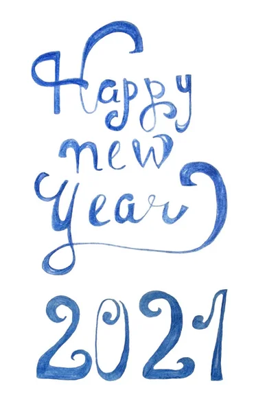 新年快乐。2021年问候。排字-装饰蓝色字母。彩色铅笔。手绘与白种人隔离 — 图库照片