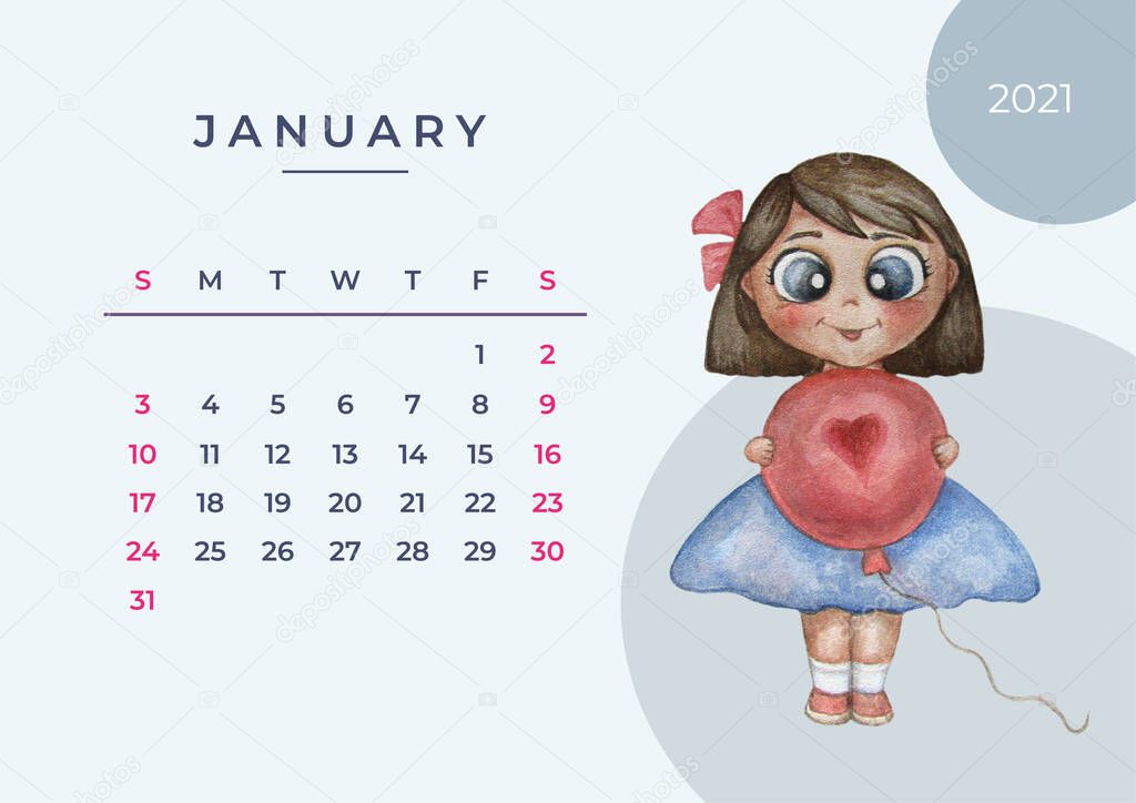 calendar 2021 watercolor. Calendar for 2021, january 2021 template. Watercolor illustration - pretty girl with a balloon. Design planner, stationery, print, kids collection. Vector eps10, size A3