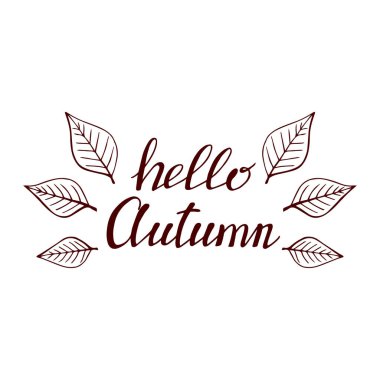 Dekoratif unsurlarla el yazısı, sonbahar yaprakları. Beyaz arkaplana 