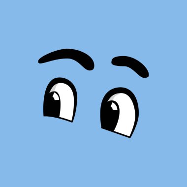 Çizgi film gözleri ve mavi arka planda siyah gözbebekleri. Şaşırmış, endişeli bir ifade. Yan yan bakıyorum..