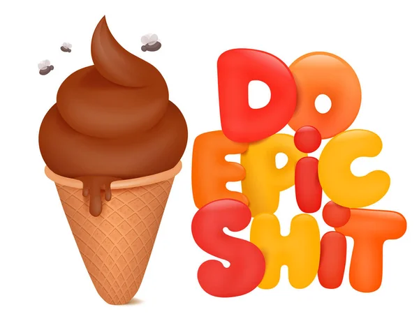 Do epic shit card with poop icecream cartoon object — Stockvector