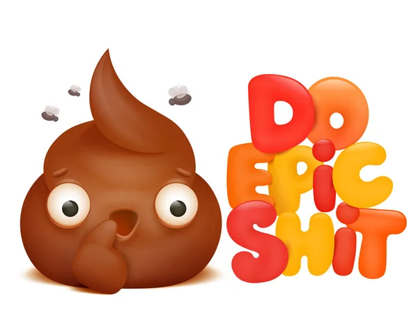 Do epic shit card with emoticon poop face cartoon character — Stockvector