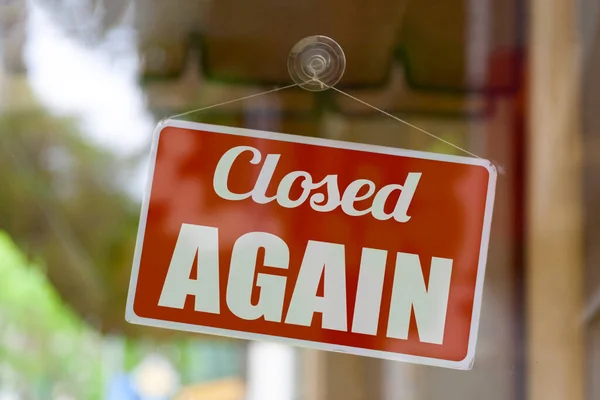 Close Red Open Sign Window Shop Displaying Message Closed Again — Stock Photo, Image