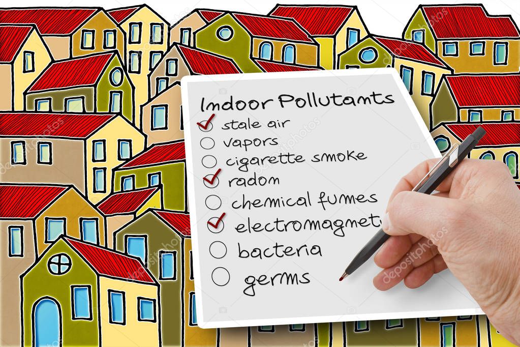 Hand write a check list of indoor air pollutants against a build