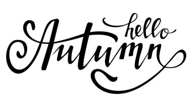 Merhaba sonbahar siyah harfleri. Tasarım elemanı. Vektör illüstrasyonu.