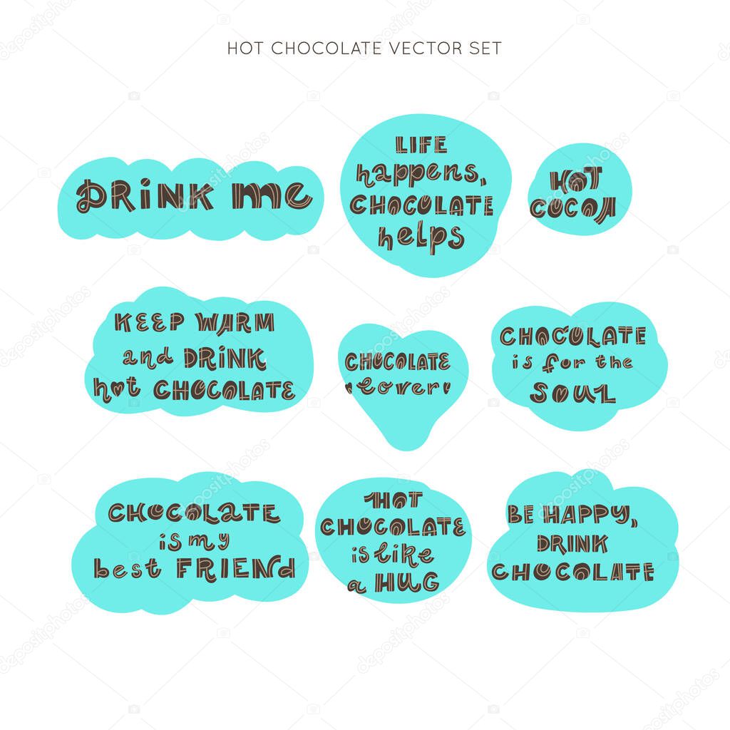 Hot chocolate and cocoa collection of hand drawn vector elements. Lettering quotes collection. Bundle of positive motivation posters.