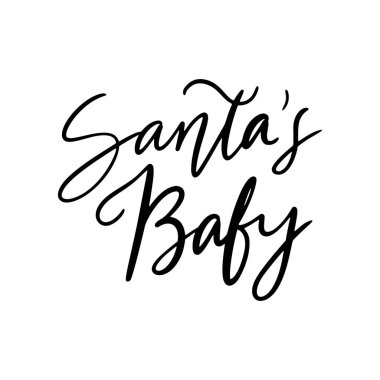 El çizimi harfler, Noel Baba 'nın Bebeği. Etrafında çizimler var. Benzersiz vektör betiği poster diyor. Özel.