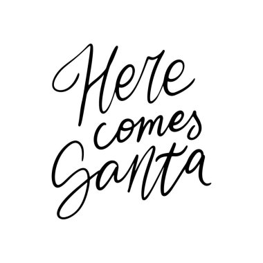 El çizimi harf şablonu Noel Baba geliyor. Benzersiz vektör betiği poster diyor. Özel.