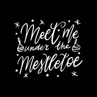 Ökseotunun altında benimle buluş şablonunda el çizimi harfler var. Benzersiz vektör betiği poster diyor. Özel.