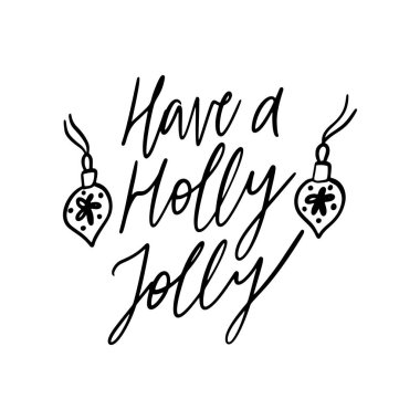 El çizimi harf şablonun etrafında çizimler olan bir Holly Jolly var. Benzersiz vektör betiği poster diyor. Özel.