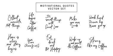 İlham verici alıntılar seti. El yazısı kadın yazıları modern mono line tarzında. Tasarım, tişört, çanta, kırtasiye, poster gibi güzel..