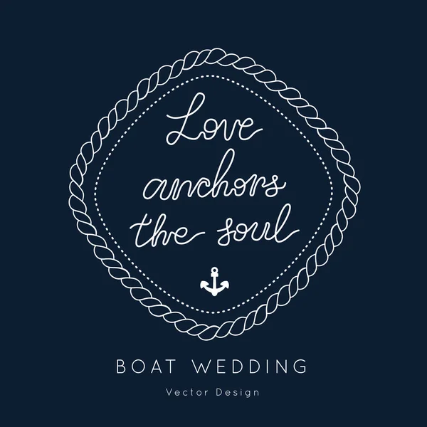 Αγάπη Αγκυροβολεί Απόσπασμα Ψυχής Ναυτικός Γάμος Διάνυσμα Template Boat Σχοινί — Διανυσματικό Αρχείο
