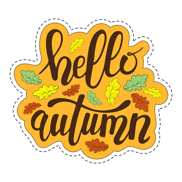 Niedlicher Hallo Herbst Schriftzug Mit Kritzelelementen Handgezeichneter Herbstsatz Mit Eichenblättern — Stockvektor