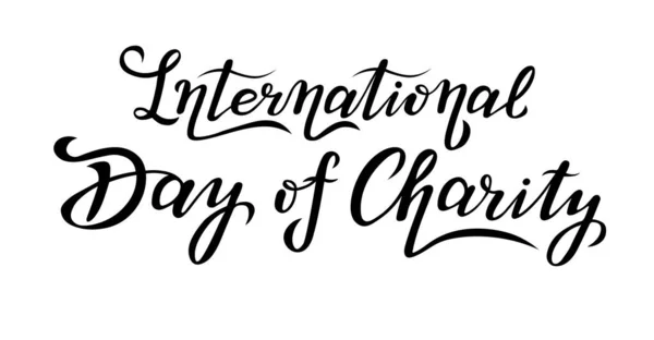Mezinárodní Den Charitativní Psaní Textu Design Vektorová Ilustrace Zářijové Oslavy — Stockový vektor