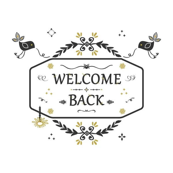 Banner Emblema Floral Welcome Back Dibujado Mano Negro Dorado Sobre — Vector de stock