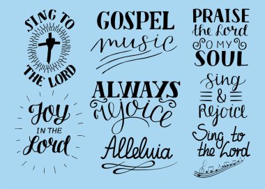 Set of 8 Hand lettering christian quotes Sing to the Lord. Alleluia. Always rejoice. Praise o my soul. Gospel music. clipart