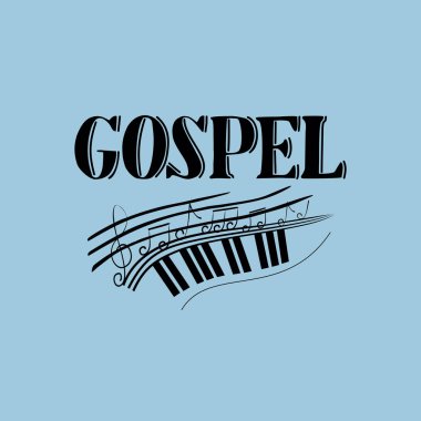Hand lettering with inscription Gospel, made on a blue background with notes. Biblical background. Christian poster. Symbol. Glorification clipart