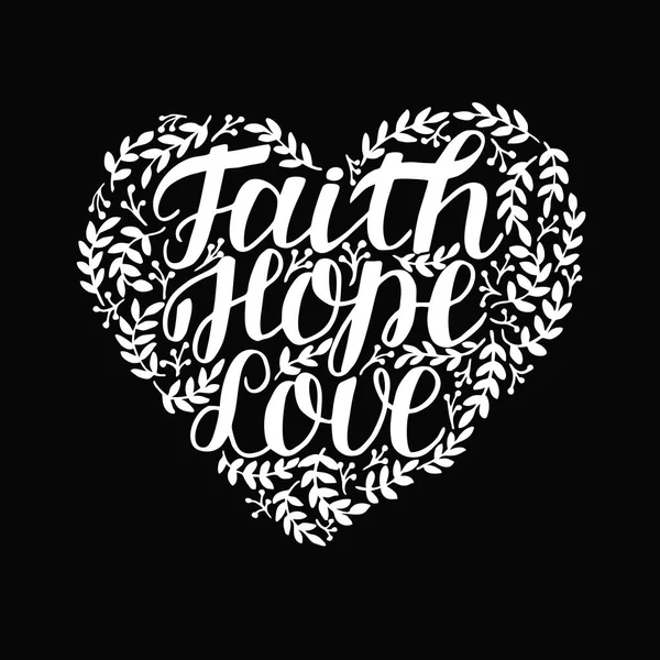 Hand lettering with bible verse Faith, hope and love in shape of heart on black background. — Stock Vector