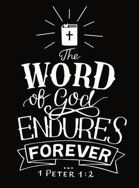 İncil ayet ile el yazı Tanrı 'nın kelime siyah arka planda sonsuza kadar kalıcı.