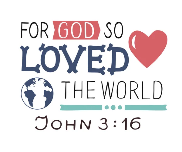 Golden Bible verse John 3 16 For God so loved the world, made hand lettering with heart and cross. — Stock Vector