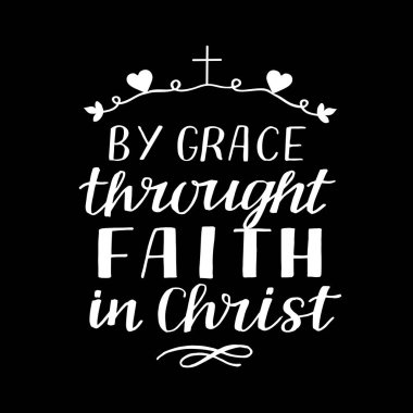 Kara arka planda İsa 'ya olan inançla yazılmış el yazmaları..