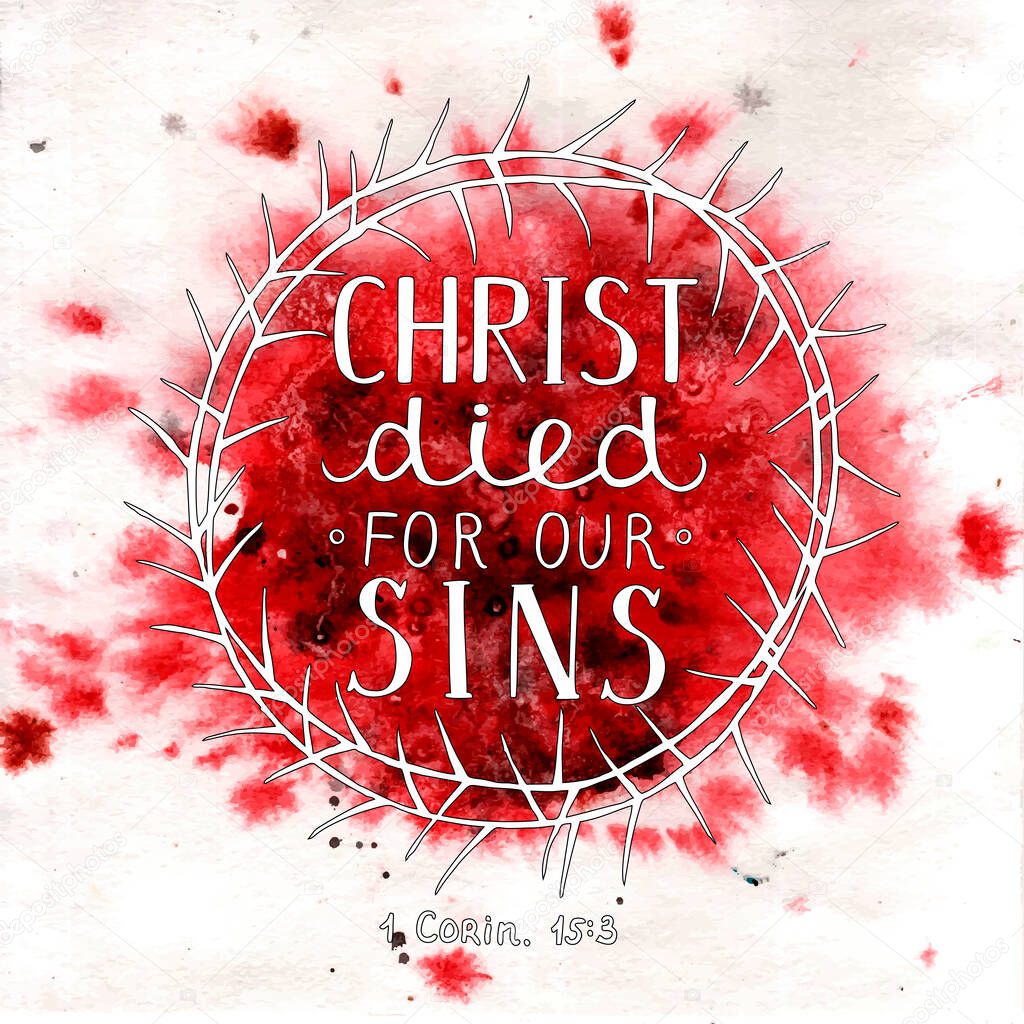 Hand lettering Christ died for our sins, made inside of the crown of thorns.
