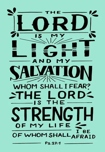 Letras de mano con versículo bíblico El Señor es mi Luz y Salvación, a quien temeré . — Archivo Imágenes Vectoriales