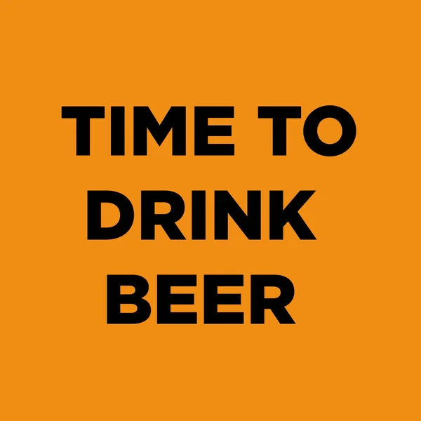 Tiempo Para Beber Cerveza Palabra Ilustración Sobre Fondo Naranja —  Fotos de Stock