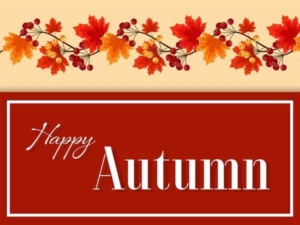 Herbst Floralen Hintergrund Der Happy Autumn Text Mit Herbst Ahornblättern — Stockvektor