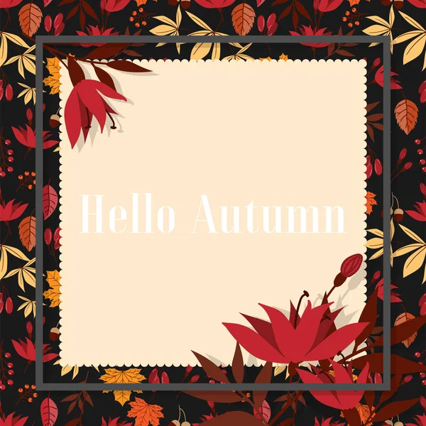 Herbst Floralen Hintergrund Mit Hallo Herbst Text Auf Herbstblättern Rahmen — Stockvektor