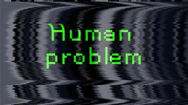 Problema Humana Texto Pixels Verdes Tela Velha Estática — Fotografia de Stock