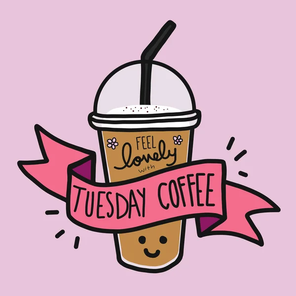 用周二的咖啡词和可爱的微笑来感受可爱的咖啡杯涂鸦风格 — 图库矢量图片