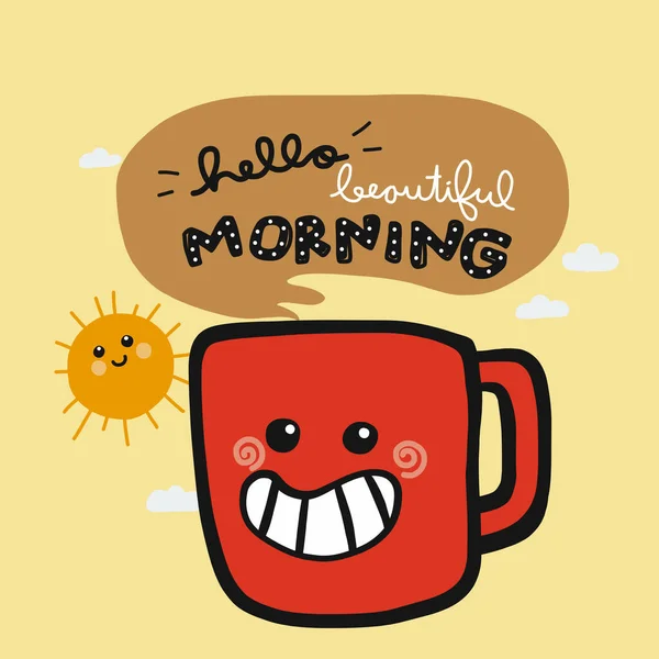 Hej Vacker Morgon Leende Kaffe Kopp Tecknad Klotter Vektor Illustr — Stock vektor