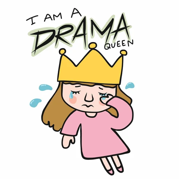 Soy Una Reina Del Drama Niña Llorar Ilustración Vector Dibujos — Archivo Imágenes Vectoriales